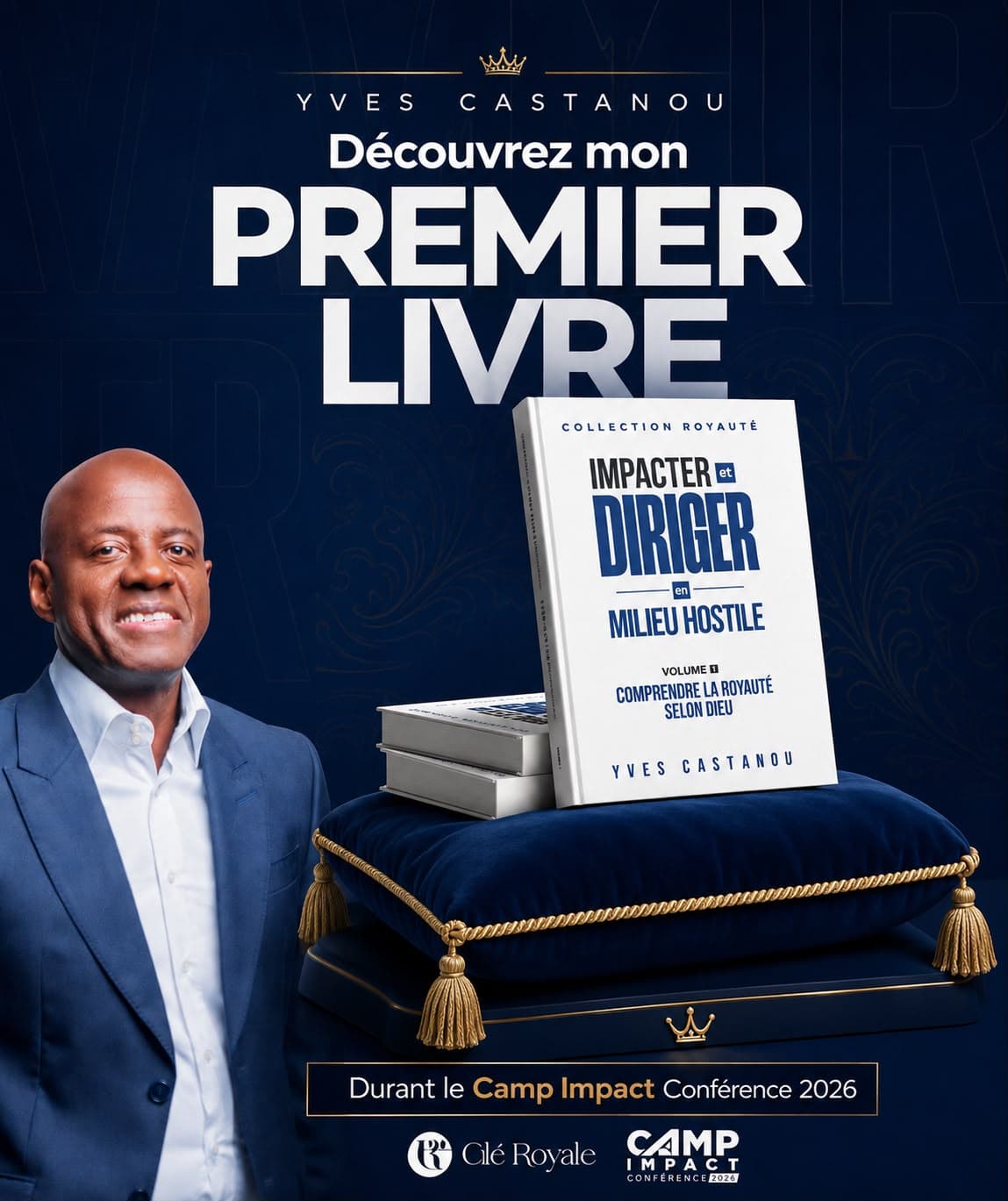 Couverture du livre Impacter et Diriger en milieu hostile, Volume 1